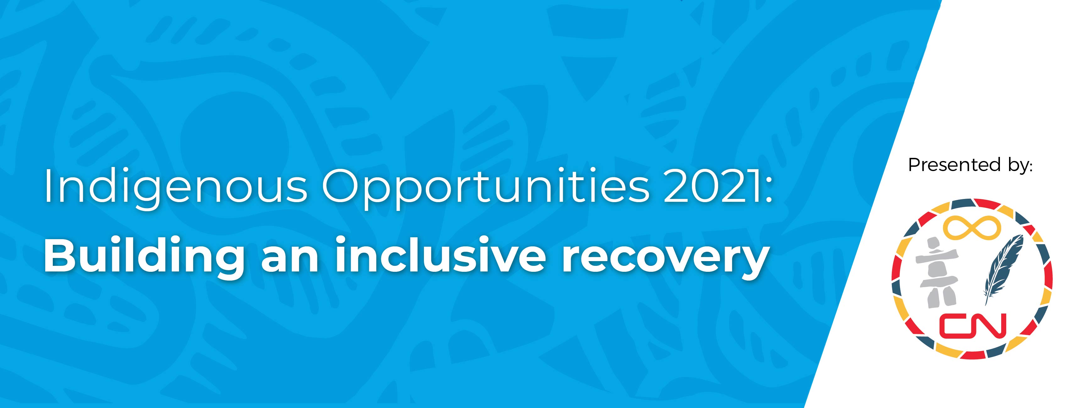 Indigenous Opportunities Forum 2021